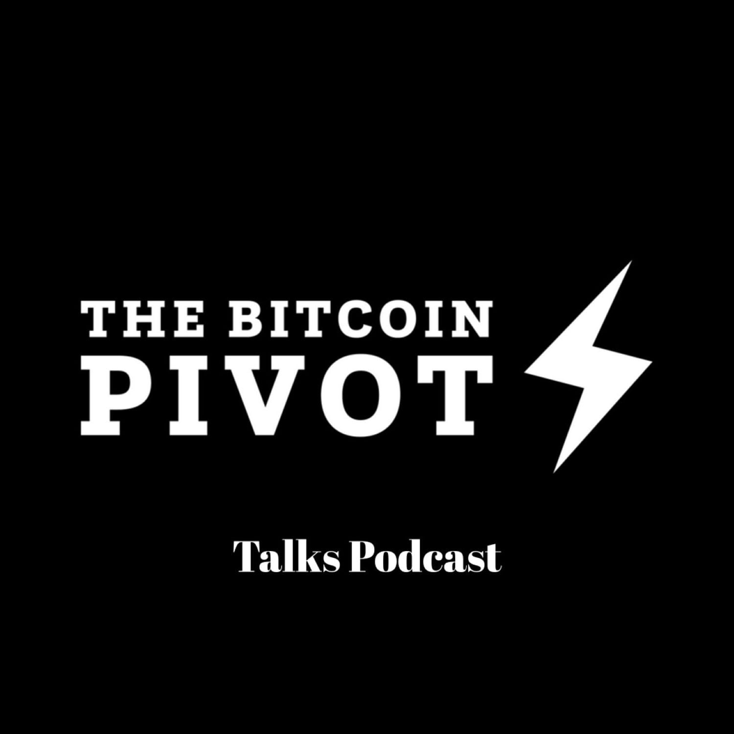 Bitcoin Pivot Talks